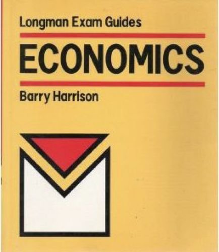 Imagen de archivo de Economics (Longman Exam Guides) a la venta por WorldofBooks