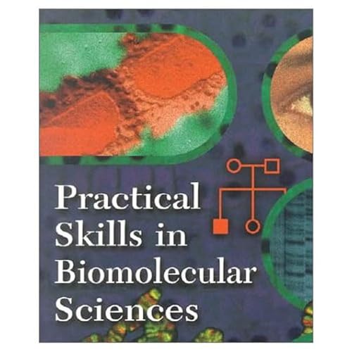 9780582298262: Practical Skills in Biomolecular Sciences