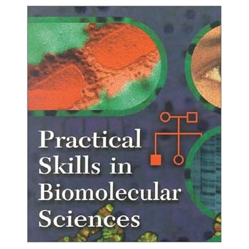 9780582298262: Practical Skills in Biomolecular Sciences