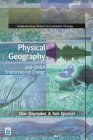 Imagen de archivo de Physical Geography and Global Environmental Change (Understanding Global Environmental Change Series) a la venta por Phatpocket Limited
