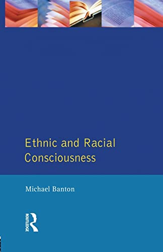 Stock image for Ethnic and Racial Consciousness for sale by Better World Books