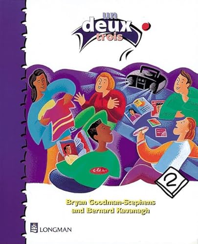 Un Deux Trois: Student's Book 2 (9780582299191) by Bernard Kavanagh