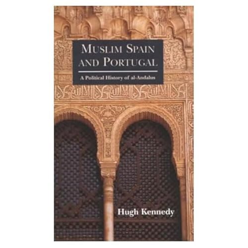 9780582299689: Muslim Spain and Portugal: A Political History of al-Andalus