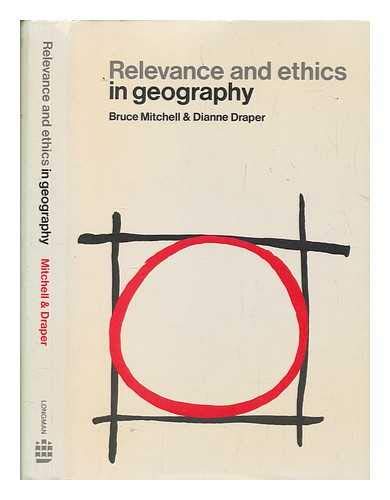 Stock image for Relevance and Ethics in Geography for sale by G. & J. CHESTERS