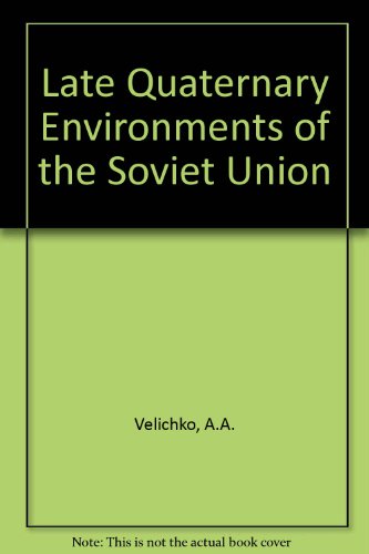 Imagen de archivo de Late Quaternary Environments of the Soviet Union a la venta por Anybook.com