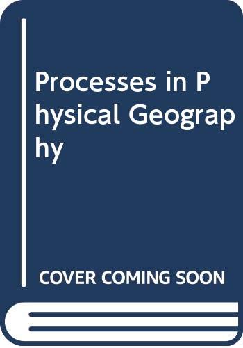 9780582301368: Processes in Physical Geography