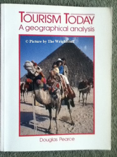 Beispielbild fr Tourism Today : A Geographical Analysis zum Verkauf von Better World Books: West