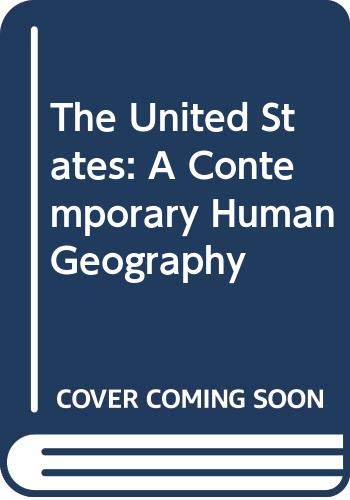 Stock image for The United States: A Contemporary Human Geography for sale by AwesomeBooks