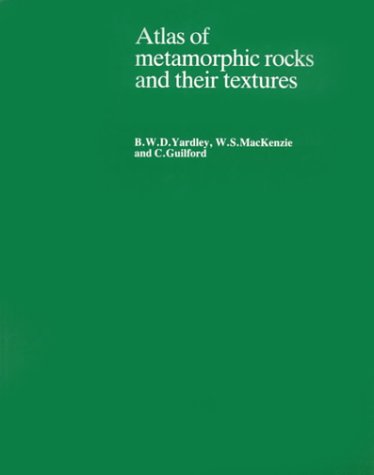 9780582301665: Atlas of Metamorphic Rocks and Their Textures