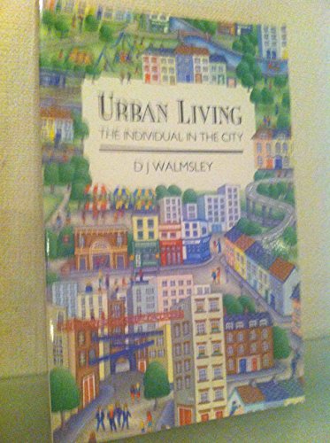 Urban Living: The Individual in the City