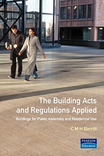 9780582302013: The Building Acts and Regulations Applied: Buildings for Public Assembly and Residential Use