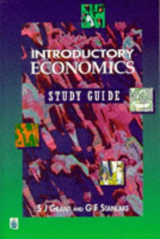 Introductory Economics: A Study Guide (9780582302563) by Susan J. Grant