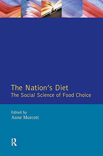 Beispielbild fr The Nation's Diet: The Social Science of Food Choice zum Verkauf von WorldofBooks