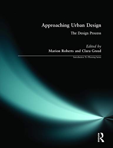 Imagen de archivo de Approaching Urban Design: The Design Process a la venta por WorldofBooks