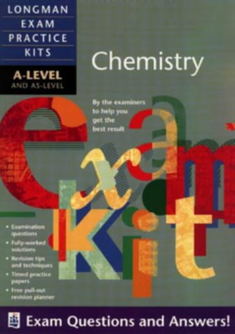 Longman Exam Practice Kit: A-level and AS-level Chemistry (Longman Exam Practice Kits) (9780582303881) by Cox, Michael; Barratt, Philip