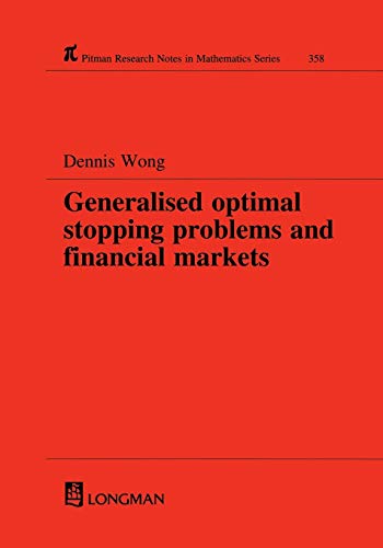 9780582304000: Generalized Optimal Stopping Problems and Financial Markets: 358