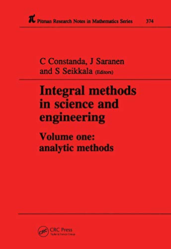 9780582304062: Integral Methods in Science and Engineering (Chapman & Hall/CRC Research Notes in Mathematics Series)