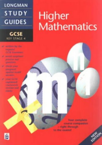 Stock image for Longman GCSE Study Guide: Higher Level Mathematics New Edition (LONGMAN GCSE STUDY GUIDES) for sale by WorldofBooks