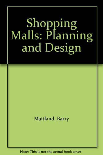Shopping Malls. Planning and Design.