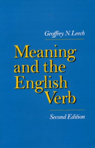 Beispielbild fr Meaning and the English Verb zum Verkauf von Wonder Book