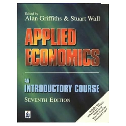 Stock image for Applied Economics: An Introductory Course for sale by Reuseabook