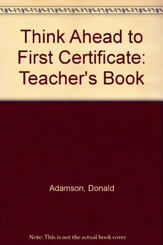 9780582306080: Think Ahead To First Certificate Teachers Book New Edition