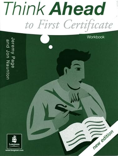 Stock image for Think Ahead to First Certificate. Workbook. (Lernmaterialien) (FCE) for sale by medimops