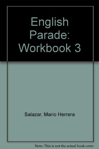English Parade 3: Workbook (ENGP) (9780582307193) by Zanatta, Theresa; Herrera, Mario