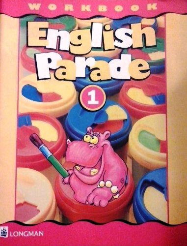 English Parade 1: Workbook (ENGP) (9780582307216) by Zanatta, Theresa; Herrera, Mario