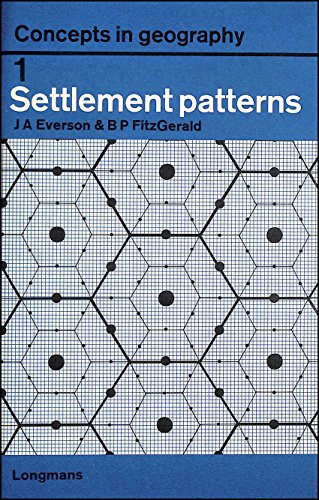 Imagen de archivo de Settlement Patterns (Concepts in Geography S.) a la venta por WorldofBooks