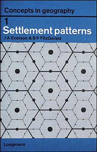 Stock image for Settlement Patterns (Concepts in Geography S.) for sale by WorldofBooks