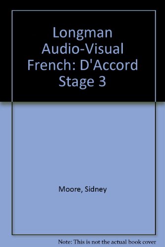 D'Accord: Stage Stage 3 - Pupil's Book (Longman Audio-visual French) (9780582310469) by Moore, S; Antrobus, A L; Pugh, G F