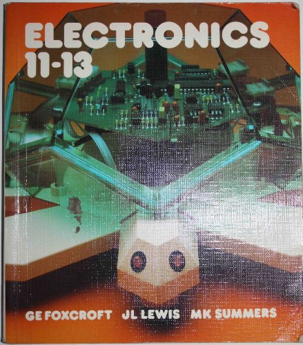 Imagen de archivo de Electronics 11-13 (Longman Science 11-13) a la venta por MusicMagpie