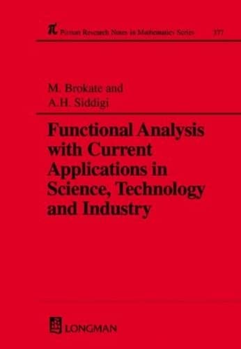 Imagen de archivo de Functional Analysis with Current Applications in Science, Technology and Industry a la venta por Books Puddle