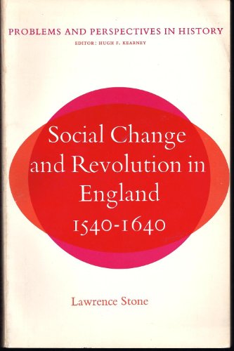 Beispielbild fr SOCIAL CHANGE AND REVOLUTION IN ENGLAND, 1540-1640 (PROB. & PERSPECTIVES IN HIST.)' zum Verkauf von Better World Books: West