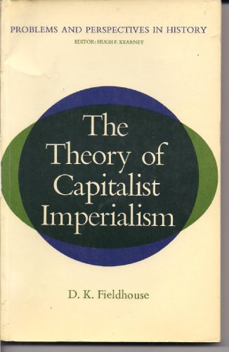 Beispielbild fr Theory of Capitalist Imperialism (Problems & Perspectives in History) zum Verkauf von WorldofBooks