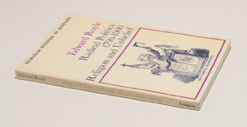 Stock image for Radical Politics, 1790-1900 : Religion and Unbelief for sale by Better World Books
