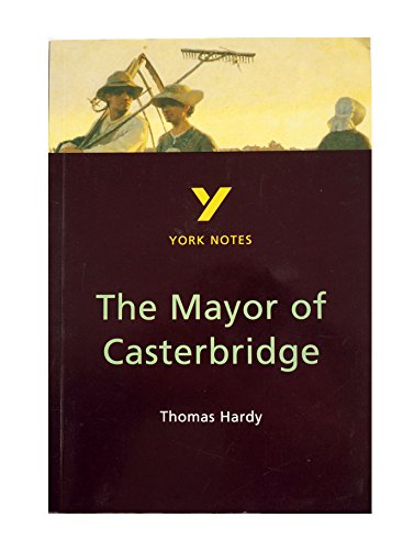 Beispielbild fr The Mayor of Casterbridge (York Notes) zum Verkauf von WorldofBooks