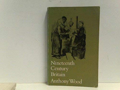 Stock image for Nineteenth Century Britain for sale by Reuseabook