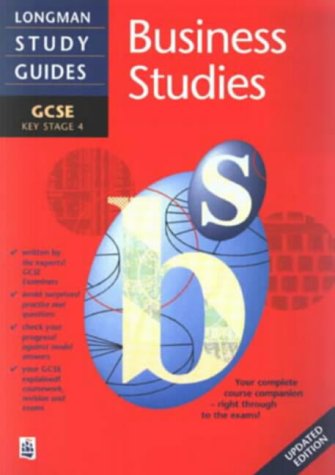 Stock image for Longman GCSE Study Guide: Business Studies updated edition (LONGMAN GCSE STUDY GUIDES) for sale by WorldofBooks