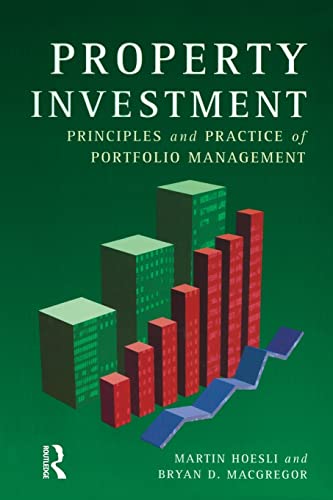 Stock image for Property Investment: Principles and Practice of Portfolio Management for sale by AwesomeBooks