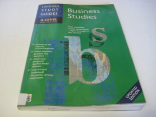 Stock image for Longman A-level Study Guide: Business Studies updated edition ('A' LEVEL STUDY GUIDES) for sale by Goldstone Books