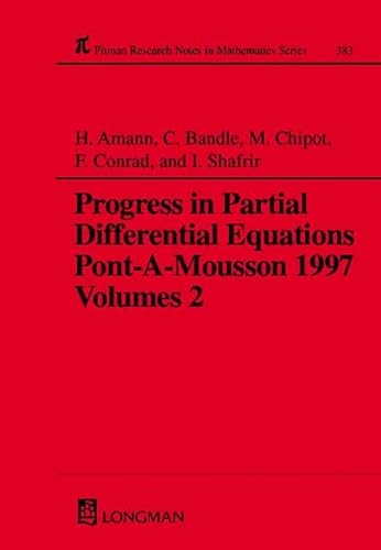 Stock image for Progress in Partial Differential Equations: Pont-A-Mousson 1997, Vol. 2 (Pitman Research Research Notes in Mathematics, No 384) for sale by Phatpocket Limited