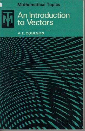 Stock image for An Introduction to Vectors for sale by Better World Books Ltd