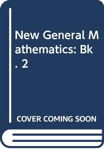 Beispielbild fr New General Mathematics: Book 2 - Without Answers zum Verkauf von SecondSale