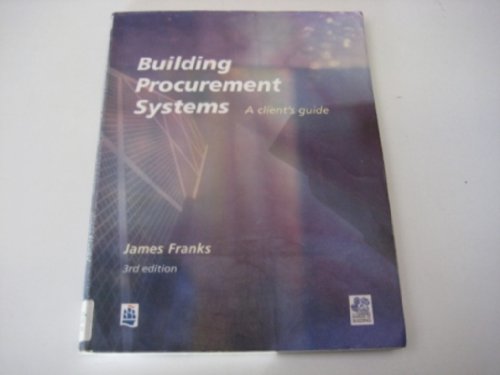 Beispielbild fr Building Procurement Systems (Chartered Institute of Building) zum Verkauf von WorldofBooks