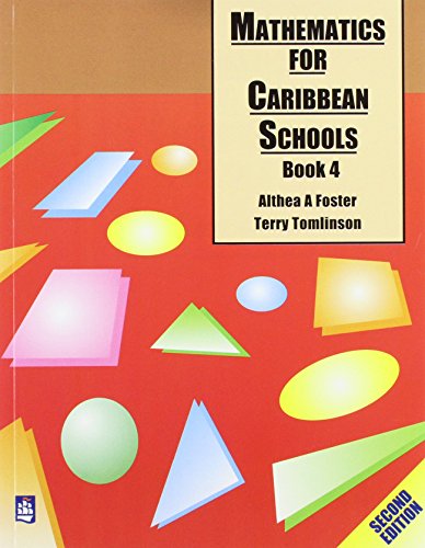 Mathematics for Caribbean Schools: Book 4 (9780582319363) by A. Foster; Terry Tomlinson
