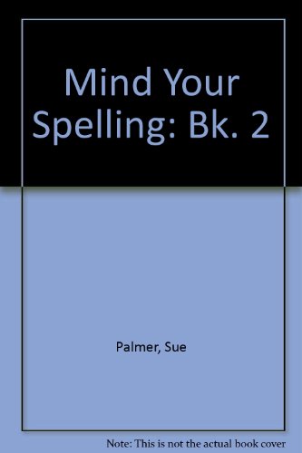 9780582319455: Mind Your Spelling Book 2 New Edition Paper
