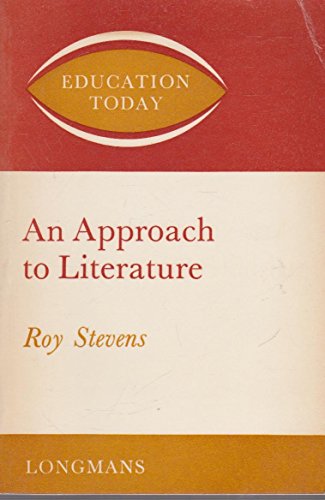 Approach to Literature (Education Today) (9780582320741) by R T H Stevens