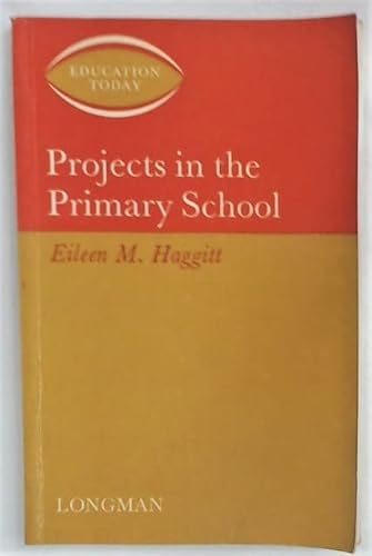 9780582320932: Projects in the Primary School (Education today)